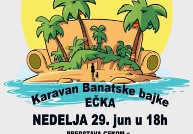 „KARAVAN BANATSKE BAJKE“ U EČKI: Predstava i koncert za mlade